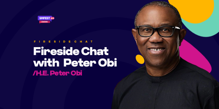 Fireside Chat with  Peter Obi | SMFest Owerri 2024