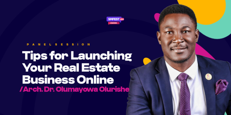 Launching Your Real Estate Business Online – Arch. Dr. Olumayowa Olurishe